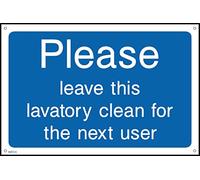 Please Leave This Lavatory Clean for the Next User Sign - 300mm x 200mm - 1.2mm Rigid Plastic Drilled Sign (INFO3)