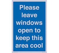 Please leave windows open to keep this area cool Sign - 200x300mm - A4P