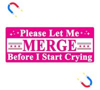 Please Let Me Merge Before I Start Crying Car Magnet, Heavy Duty Funny Humorous Magnetic Bumper Sticker for New Female Drivers 9.84 inch x 3.94 inch(Pink-1 Pack)