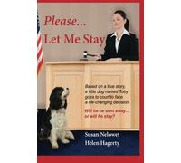 Please...Let Me Stay by Susan Nelowet (2013-08-21)