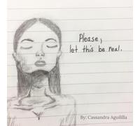 Please, Let This Be Real: Coffee Table Poetry Book