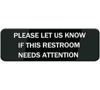 Please Let Us Know Restroom Needs Attention Sign Acrylic Plastic Sign Acrylic with Symbols Self-Adhesive for Restaurants Salons Hotels Motels Restrooms 3X9 Inch