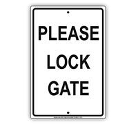 Please Lock Gate Courtesy Property Safety Alert Caution Warning Notice Aluminum Metal Tin 8"X12" Sign Plate