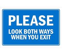Please, look both ways when you exit, safety sign - Self adhesive sticker (200mm x 150mm)