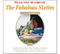 Please Love Me Forever!: The Fabulous Sixties