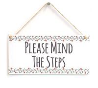 Please Mind The Steps - Functional Warning Notice Door Sign
