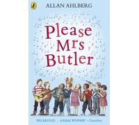 [(Please Mrs. Butler : Verses)] [By (author) Allan Ahlberg ] published on (June, 1999)