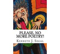 Please, No More Poetry!: Adventures in Rhyme.