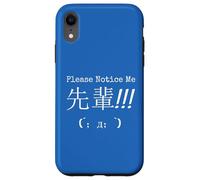 Please Notice Me - Japanese Senpai Design Tee Case for iPhone XR