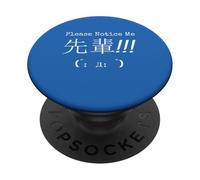 Please Notice Me - Japanese Senpai Design Tee PopSockets Adhesive PopGrip