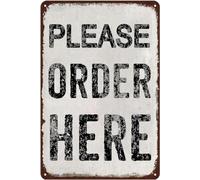 Please Order Here Metal Signs Business Reception Tin Signs, Humor Cafe Bar Kitchen Hotel Use for Front Door Wall Decor 8x6 Inch