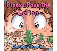 Please Pass the Lotion