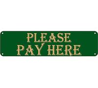 Please Pay Here Sign Aluminum Metal Plaque Rustic Tin Sign Retro Wall Decor 4x16 Inch