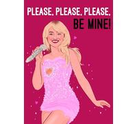 Please, Please, Please Be Mine! - Funny Sabrina Carpenter Valentine's Card