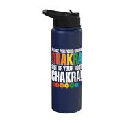 Please Pull Your Crown Chakra Out of Your Root Chakra Stainless Steel Insulated Water Bottle