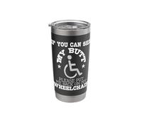 Please Put Me Back On My Wheelchair - Handicap Disability Stainless Steel Insulated Tumbler