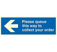 Please queue this way to collect your order