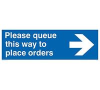 Please queue this way to place orders