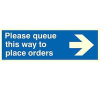 Please queue this way to place orders