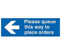 Please queue this way to place orders (left arrow)