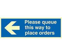 Please queue this way to place orders (left arrow)