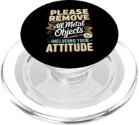 Please Remove All Metal Objects Including Your Attitude PopSockets PopGrip for MagSafe