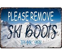 Please Remove Your Ski Boots for Home Coffee Garden Wall Art Mothers Day Metal Signs Spring Wall Decor 6x8 in