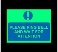 Please ring bell and wait for attention Safety sign - 300mm x 200mm 1.2mm Photoluminescent rigid plastic with self adhesive backing