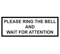 Please Ring The Bell And Wait for Attention Sign Notice Warning Sign Self Adhesive Gloss Sticker 320mm x 125mm