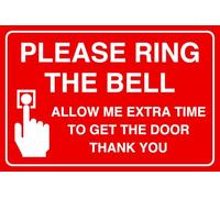 Please Ring The Bell E Allow Me Extra Time To Get The Door Thank You - safety sign - High tack self-adhesive sticker (200mm x 150mm) Viewing Distance within 5m.