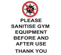 Please Sanitise Equipment Before and After Use Sign Adhesive Sticker A4 297mm x 210mm
