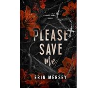Please Save Me: Unholy Series Book 2