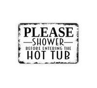 Please Shower Before Entering The Hot Tub Sign - 8x12 Inch Retro Metal Tin Sign, Funny Pool & Spa Wall Decor, Indoor Outdoor Hot Tub Rules Plaque