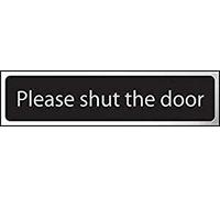 Please Shut The Door Sign - Self-Adhesive PVC - Black and Chrome Effect - 200mm x 50mm