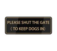Please Shut The Gate 锛圱o Keep Dogs In锛?Sign, Self Adhesive Sign For Front Door Or Wall 10 X 3 Inch Quick And Easy Installation Design For Your Home, Office, Public, Yard
