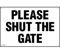 Please Shut The Gate Sign - 150mm x 100mm - 1.2mm Rigid Plastic Drilled Sign (MISC28)