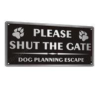 Please Shut The Gate Signs Metal 5.9x11.8 Inches, Dog Planning Escape Sign Brushed Aluminum
