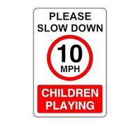Please slow down 10mph children playing - High tack self-adhesive sticker (300mm x 200mm) Ensures safety within 4m viewing distance, promoting road safety.
