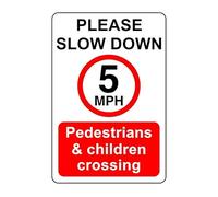 Please slow down 5mph pedestrain & children crossing- High tack self-adhesive sticker (150mm x 100mm) Ensures safety within 4m viewing distance, promoting road safety.