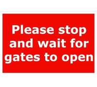Please Stop and Wait for The Gates To Open | High Visibility Safety Warning Sign | PVC Foamex Sign for Home Office School Shared Building Entrance Indoor Outdoor Wall Door
