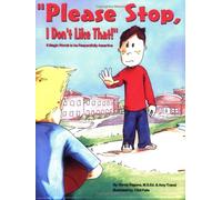 Please Stop, I Don't Like That: 6 Magic Words to Be Respectfully Assertive