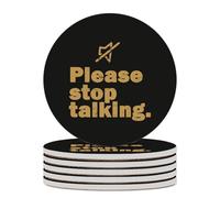 Please Stop Talking Round Ceramic Coasters Non-Slip Cork Base Drinks Holder Craft 6PCS