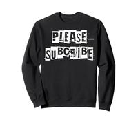 Please Subscribe Social Media Sweatshirt