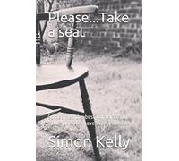 Please...Take a seat: Sometimes the best conversation, is the one you have with yourself!