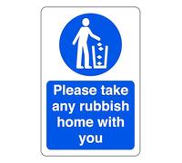 Please Take Any Rubbish Home With You - safety sign - High tack self-adhesive sticker (400mm x 300mm) Viewing Distance within 14m.