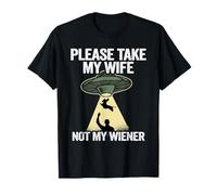 Please Take My Wife Not My Wiener Men Husband Dachshund Dad T-Shirt