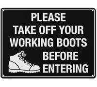 Please Take Off Your Working Boots Before Entering Warning Metal Sign Tin Signs Aluminum Sign for Outdoors Use Yard Farm Fence Home Wall Decor 8x12 inch
