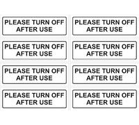 Please turn off after use sign - 150x50mm pack of 8 stickers on A4 sheet