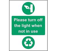 Please turn off the light when not in use Safety sign - 1.2mm Rigid plastic 300mm x 200mm