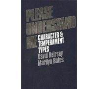 Please Understand Me: Character and Temperament Types by Keirsey, David, Bates, Marilyn (1984) Paperback